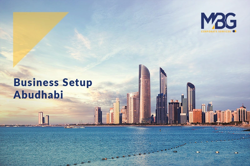 Unternehmensgründung in Abu Dhabi: Alles Wissenswerte zu Lizenzen, Visa und Genehmigungen